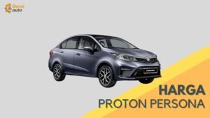 Cover Harga Proton Persona GeraiAuto