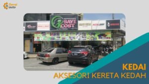 Cover Kedai Aksesori Kereta Kedah GeraiAuto