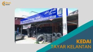 Cover Kedai Tayar Kelantan GeraiAuto