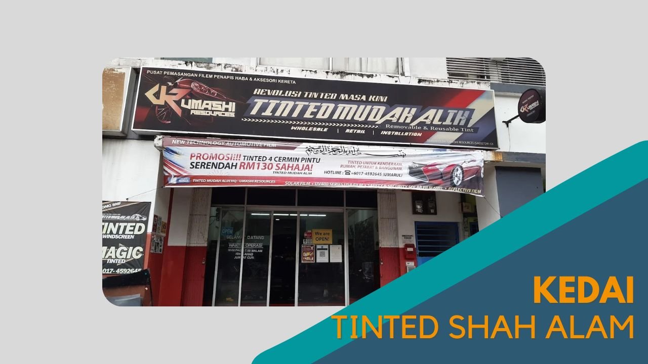 Cover Kedai Tinted Shah Alam