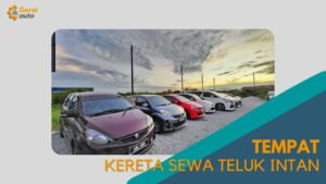 Cover Tempat Kereta Sewa Teluk Intan GeraiAuto