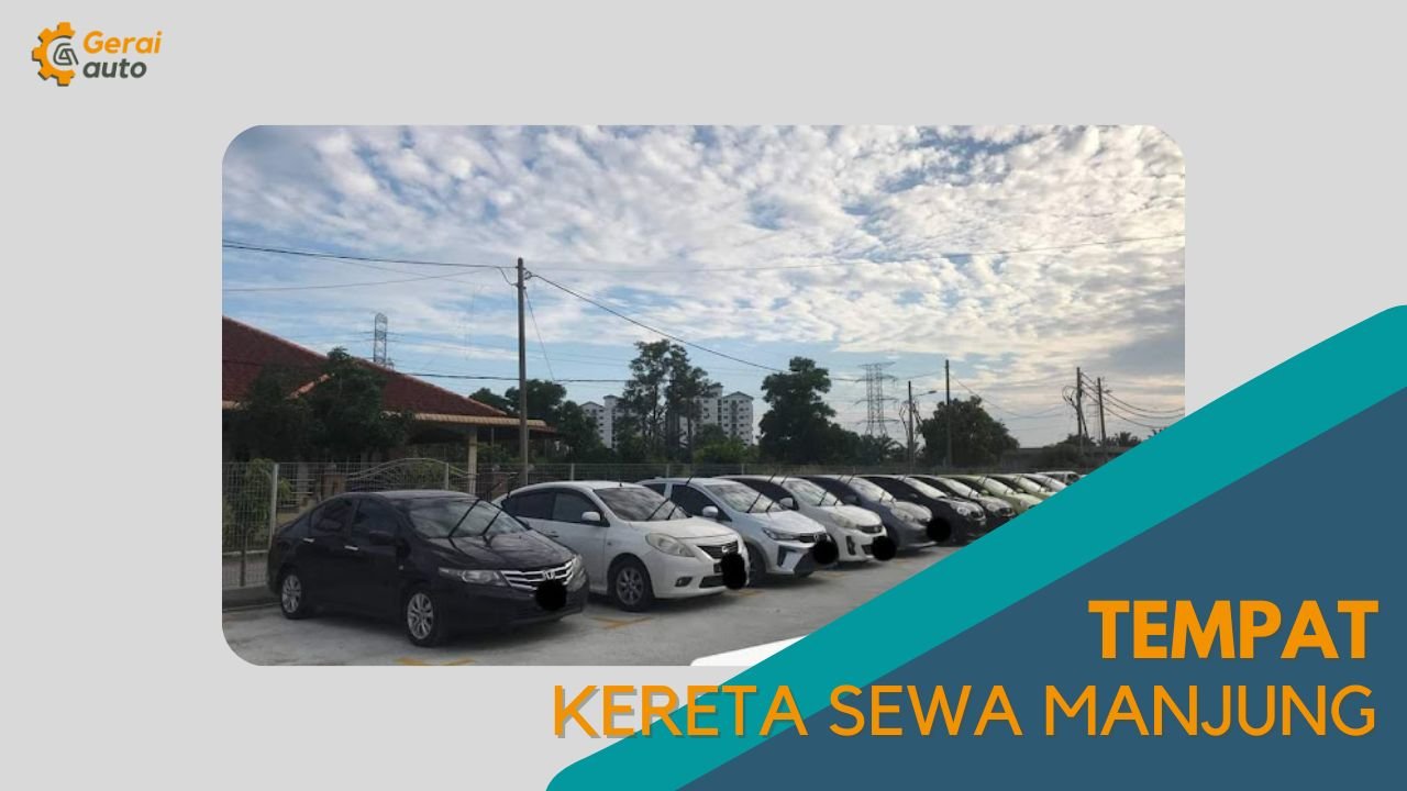 Cover Tempat Kereta Sewa Manjung GeraiAuto