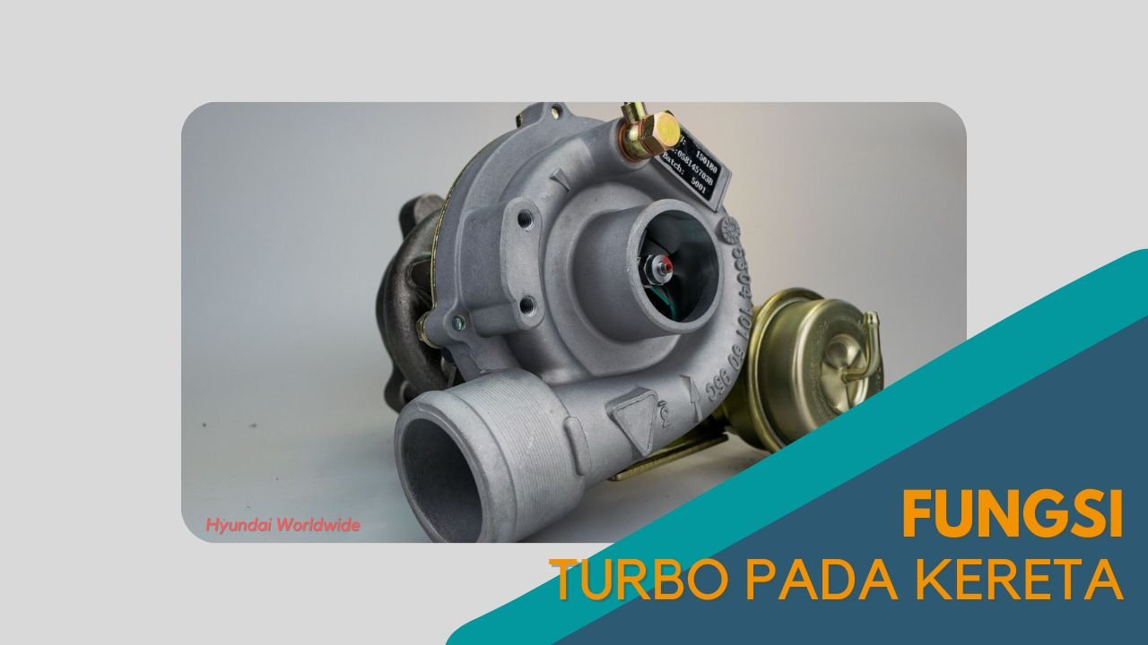 Cover Fungsi Turbo pada Kereta