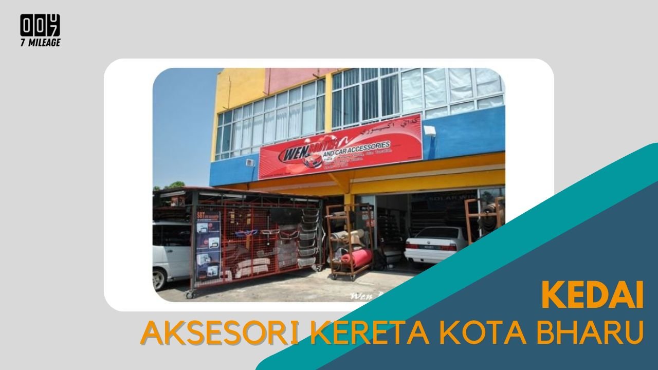 Cover Kedai Aksesori Kereta Kota Bharu 7milegae