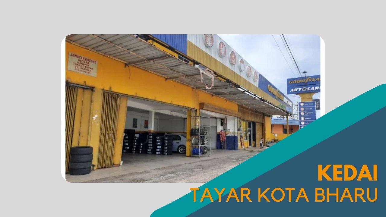 Cover Kedai Tayar Kota Bharu