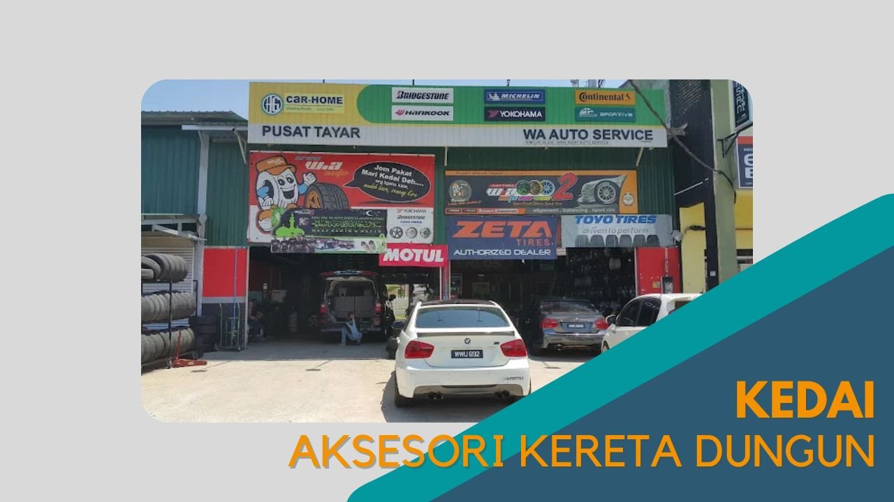 Cover Kedai Aksesori Kereta Dungun