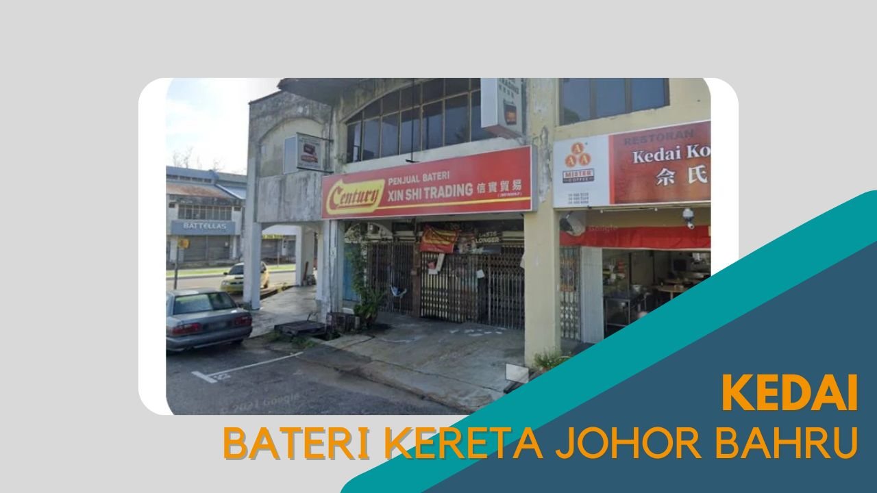 Cover kedai Bateri Kereta Johor Bahru