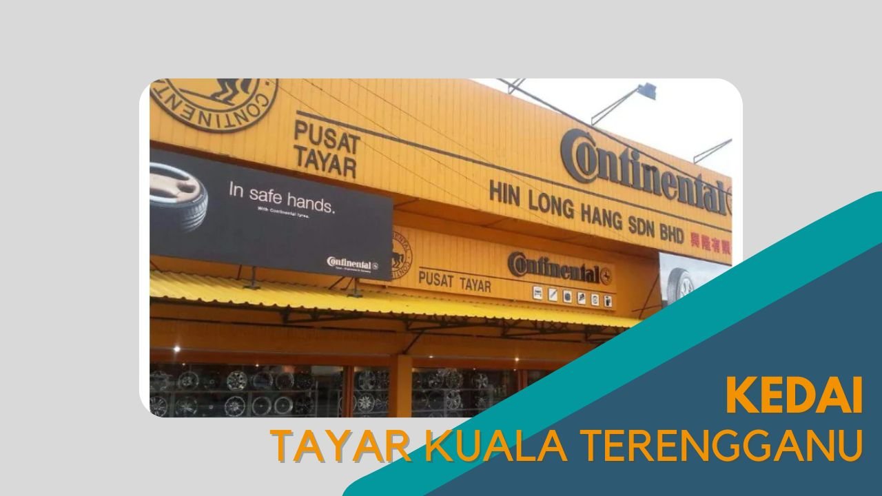 Cover Kedai Tayar Kuala Terengganu