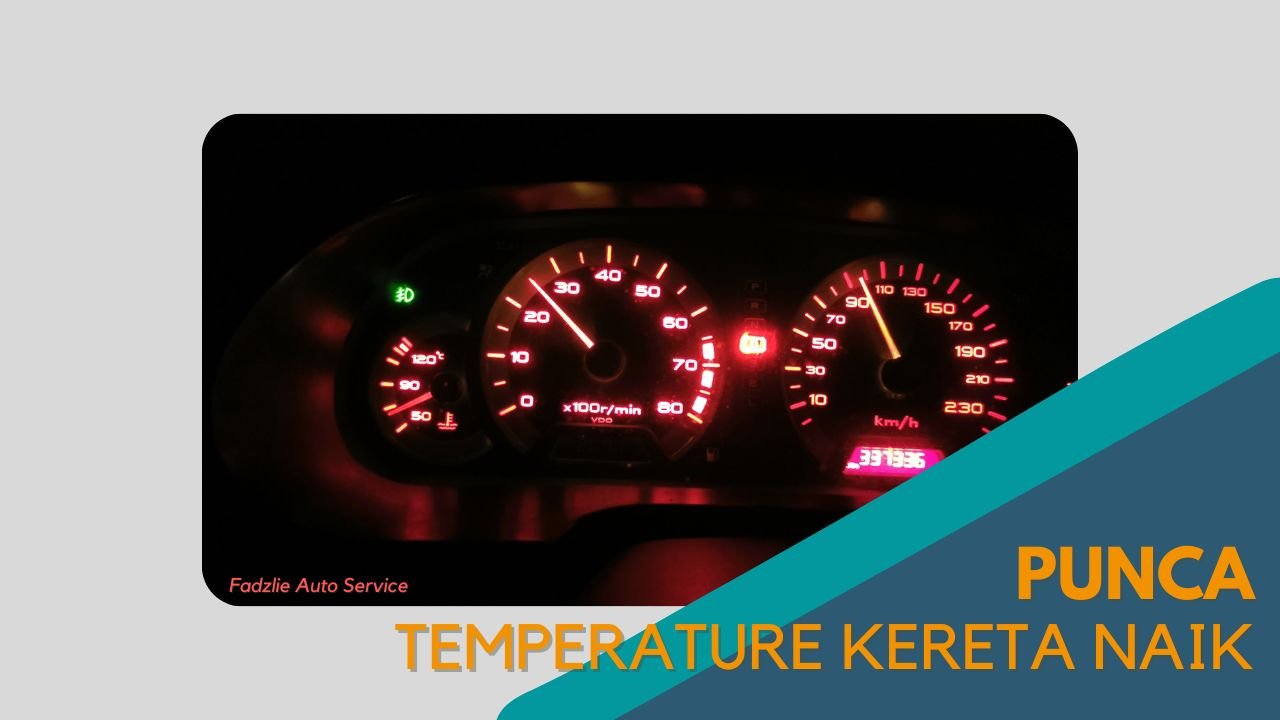 Cover Punca Temperature Kereta Naik