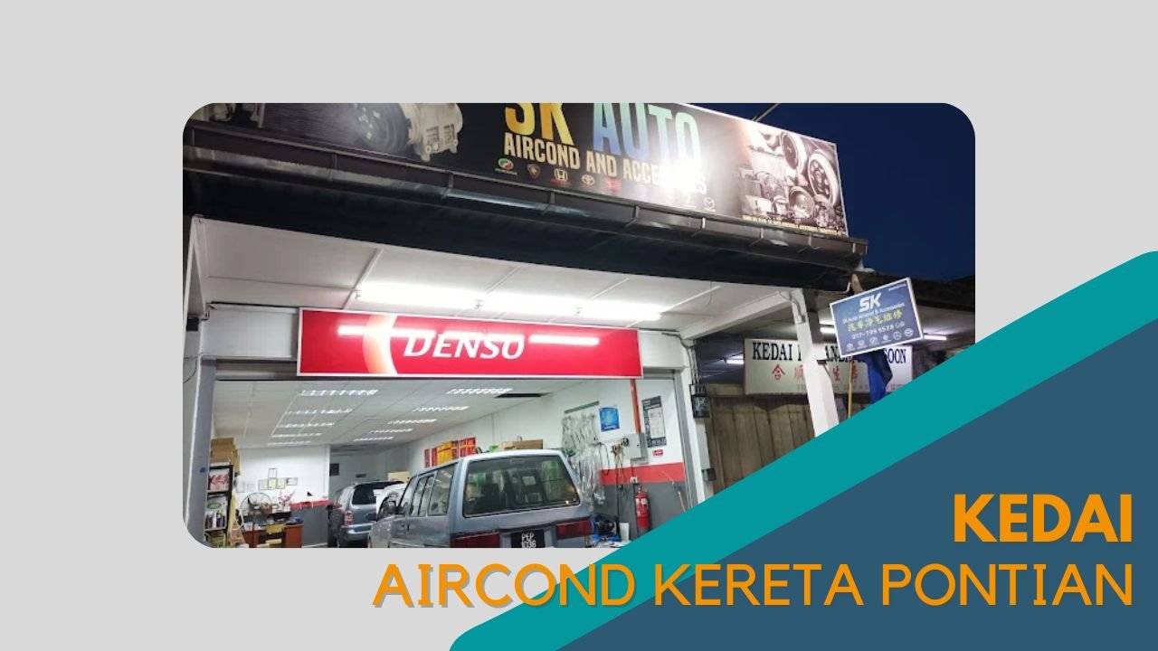 Cover kedai Aircond Kereta Pontian