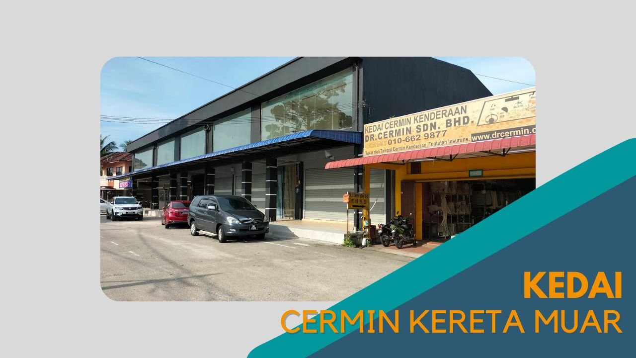 Cover kedai Cermin Kereta Muar